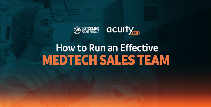 How to Run an Effective Med Tech Sales Team