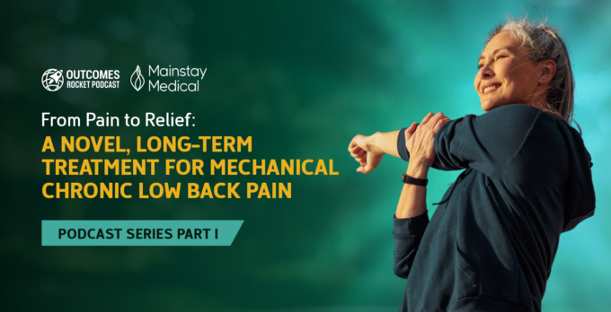 PODCAST SERIES PART 1: From Pain to Relief: A Novel, Long-Term Treatment for Mechanical Chronic Low Back Pain